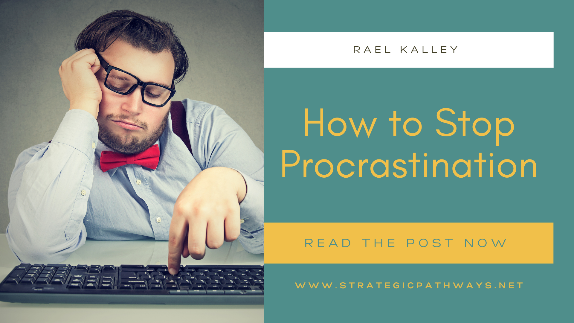 Text says "How to Stop Procrastination" and a man looking bored