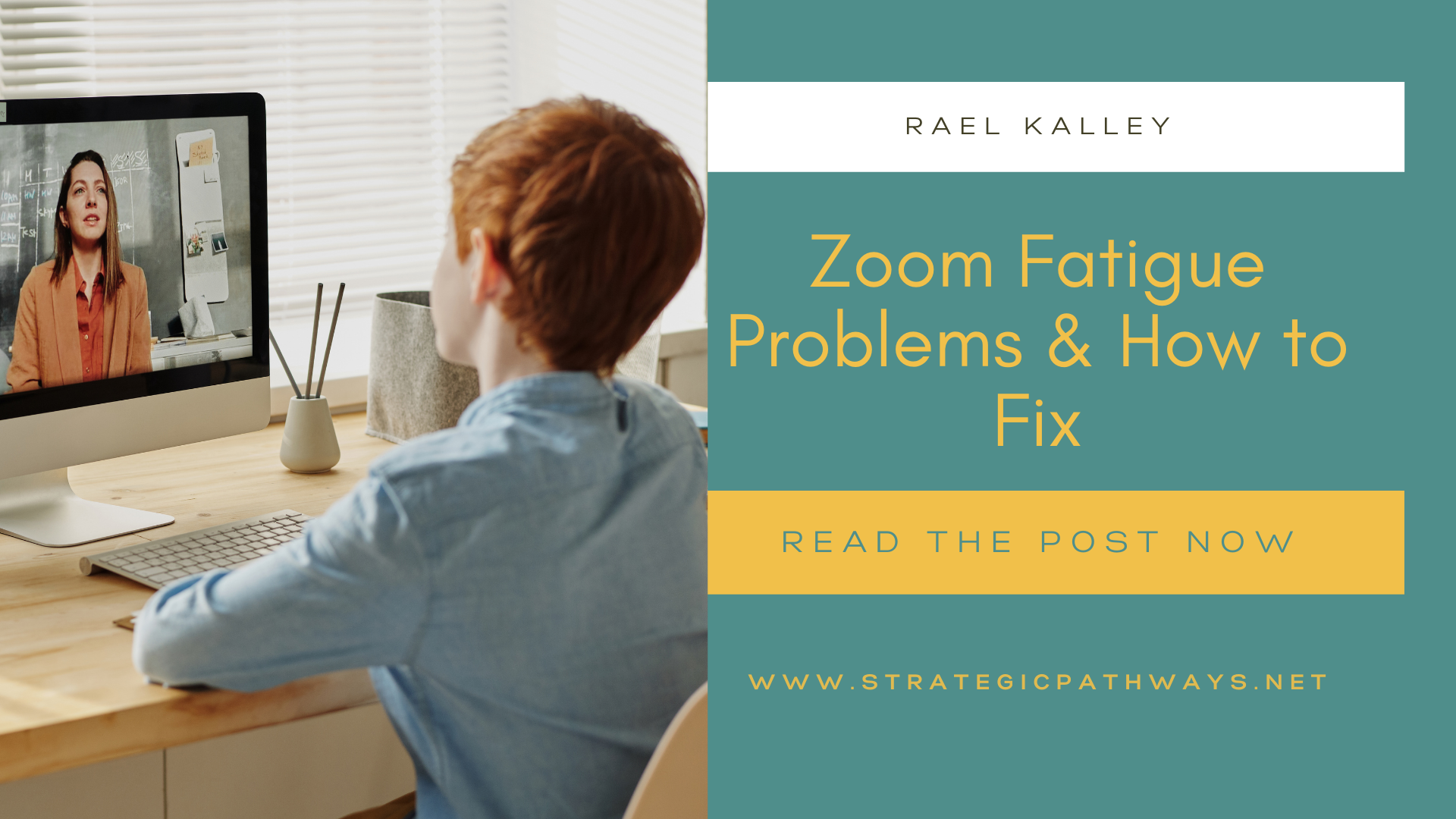 Text says "Zoom Fatigue Problems & How to Fix" and a woman assisting a zoom call